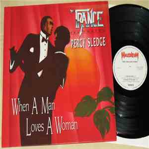 Trance  Featuring Percy Sledge - When A Man Loves A Woman