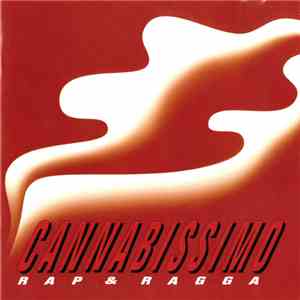 Various - Cannabissimo Rap & Ragga