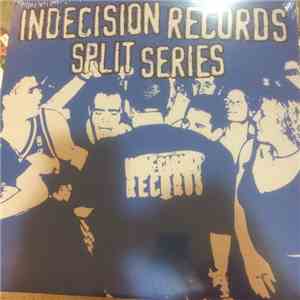Various - Indecision Records Split Series