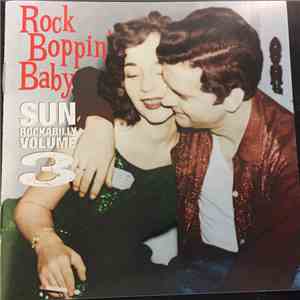 Various - Rock Boppin' Baby Sun Rockabilly Volume 3