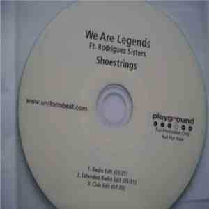 We Are Legends Ft. Rodriguez Sisters - Shoestrings