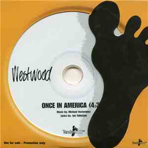 Westwood  - Once In America