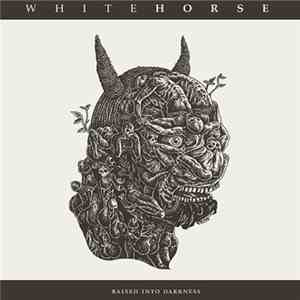 Whitehorse - Raised Into Darkness