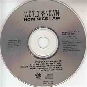 World Renown - How Nice I Am