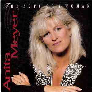 Anita Meyer - The Love Of A Woman