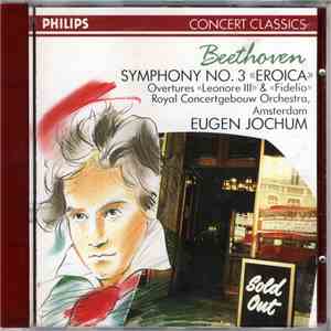 Beethoven, Royal Concertgebouw Orchestra, Eugen Jochum - Symphony No. 3 «Eroica»