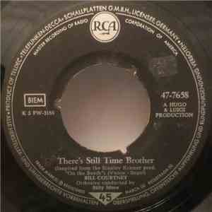 Bill Courtney - There’s Still Time Brother / I’d Like Her To Be