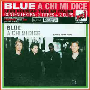 Blue  - A Chi Mi Dice