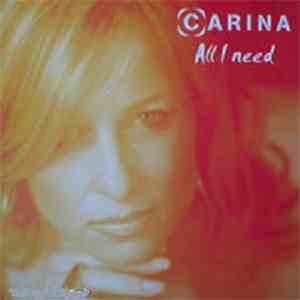 Carina  - All I Need
