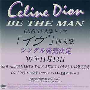 Celine Dion - Be The Man