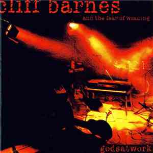 Cliff Barnes And The Fear Of Winning - Godsatwork
