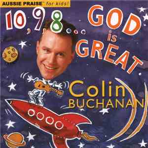 Colin Buchanan - 10, 9, 8... God Is Great