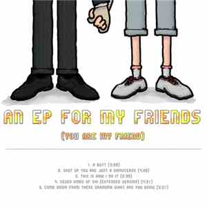 Colugo - An EP for my friends (you are my friend)