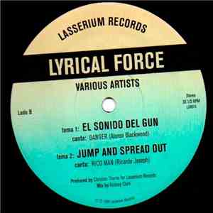 Danger Man , Rico Man, Tony Bull - Lyrical Force Various Artists