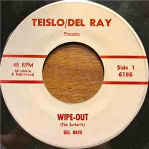 Del Rays - Wipe-Out / Pipeline