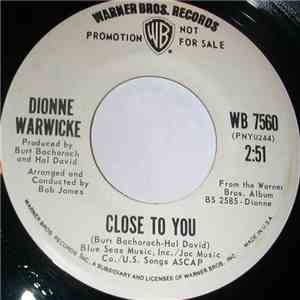 Dionne Warwicke - Close To You / If We Only Have Love