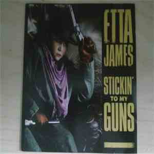 Etta James - Stickin' To My Guns