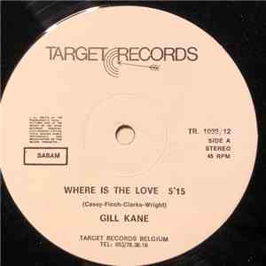 Gill Kane - Where Is The Love