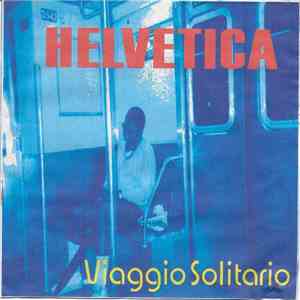 Helvetica - Viaggio Solitario