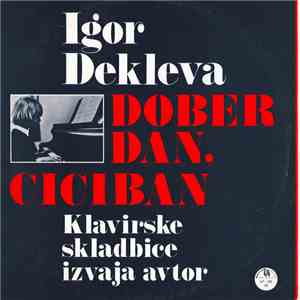 Igor Dekleva - Dober Dan, Ciciban