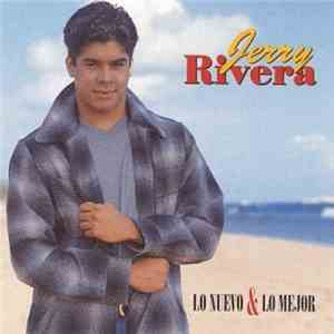 Jerry Rivera - Lo Nuevo & Lo Mejor