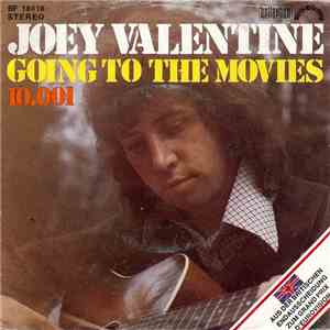 Joey Valentine  - Going To The Movies