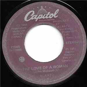 Klaatu - The Love Of A Woman / At The End Of The Rainbow