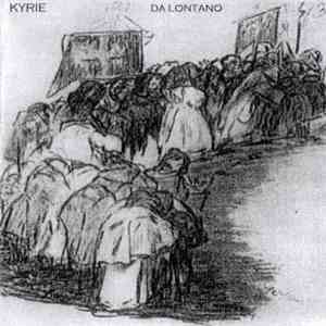 Kyrie - Da Lontano