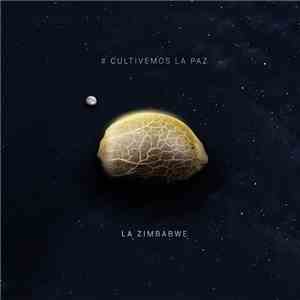 La Zimbabwe - Cultivemos la Paz