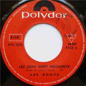 Les Boots - Les Gens Sont Méchants