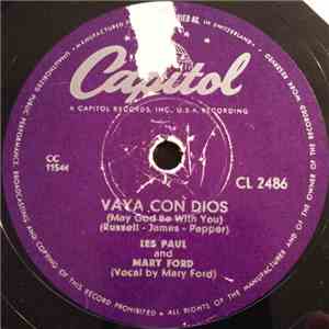 Les Paul Und Mary Ford - Vaya Con Dios (May God Be With You)