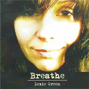 Lexie Green - Breathe