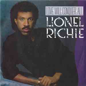 Lionel Richie - Love Will Conquer All