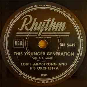 Louis Armstrong And His Orchestra - This Younger Generation / In Pursuit Of Happiness