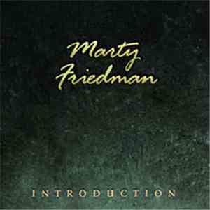 Marty Friedman - Introduction
