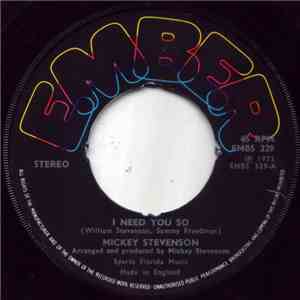Mickey Stevenson - I Need You So / I'm On My Way Back To You
