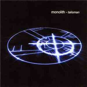 Monolith - Talisman