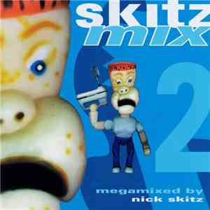Nick Skitz - Skitz Mix 2