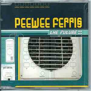 Peewee Ferris - The Future