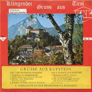 R. Hindinger An Der Heldenorgel Kufstein - Grüsse Aus Kufstein