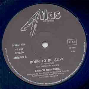 Remix Machine Starring Patrick Hernandez - Born To Be Alive