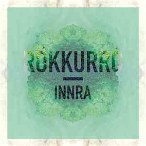 Rökkurró - Innra
