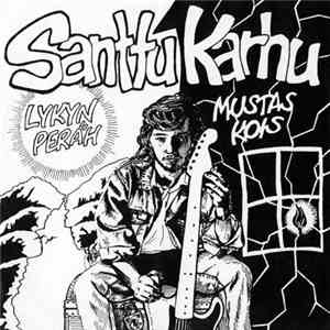 Santtu Karhu - Mustas Kois/Lykyn Peräh