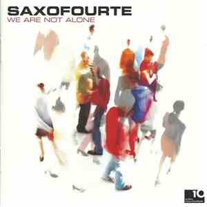 Saxofourte - We Are Not Alone