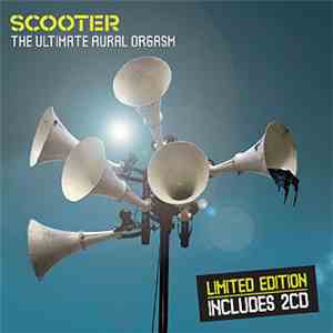 Scooter - The Ultimate Aural Orgasm