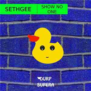 SethGee - Show No One