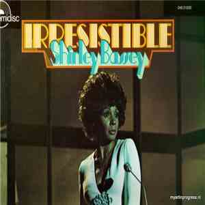Shirley Bassey - Irresistible