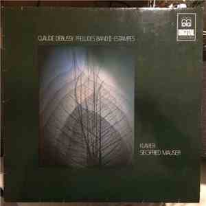 Siegfried Mauser - Claude Debussy Preludes Band II - Estampes