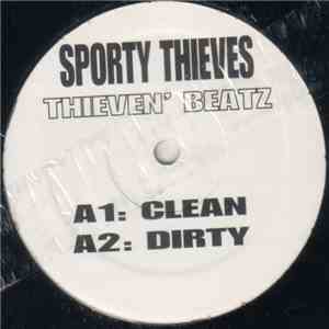Sporty Thieves / Stik-E & The Hoodz - Thieven' Beatz / Back Dat Ass Up!