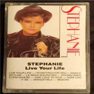 Stephanie  - Live Your Life